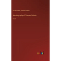 Autobiography of Thomas Guthrie: Vol. I