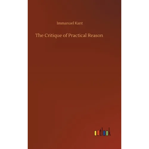 The Critique of Practical Reason