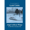 Angel Without Wings: An Old West Christmas Tale