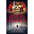 Spies of Rome: Blood & Honour