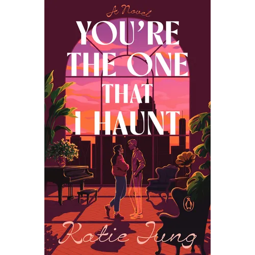 You're the One That I Haunt